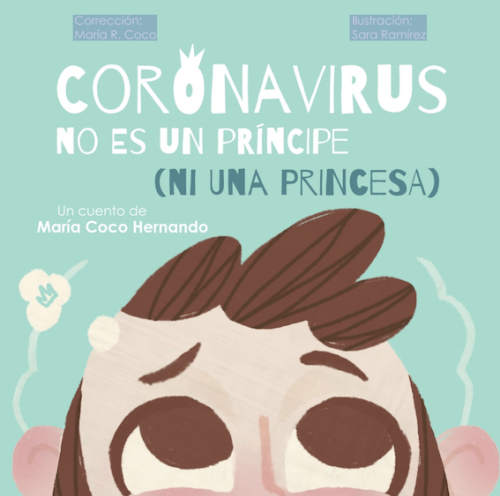Coronavirus no es un príncipe ni una princesa