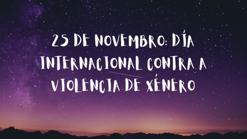 Día Internacional da Eliminación da Violencia contra a Muller