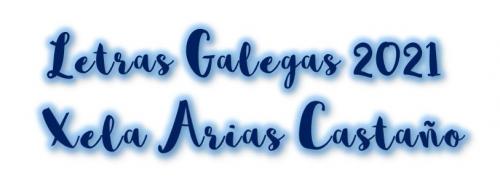 Letras Galegas 2021. Xela Arias Castaño