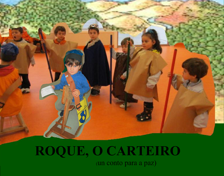 ROQUE O CARTEIRO. UN CONTO PARA A PAZ