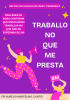 O_traballo_que_me_presta1.png