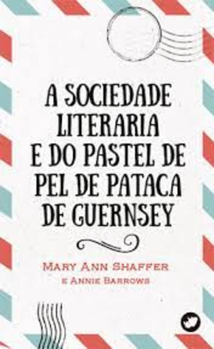 A sociedade literaria e do pastel de pel de pataca de Guernsey