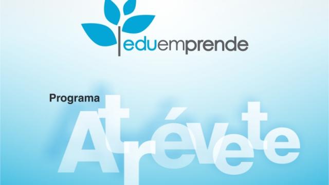 programa atrevete- eduemprende