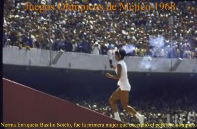 1.968 Olimpiada de México.Norma Enrriqueta se convierte en la 1ª mujer en encender un pebetero olímpico.Mariquiña 4º B.2.011
