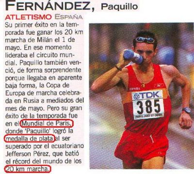 2.003 Paquillo Fernández.Plata en el Mundial de 20 km. marcha
