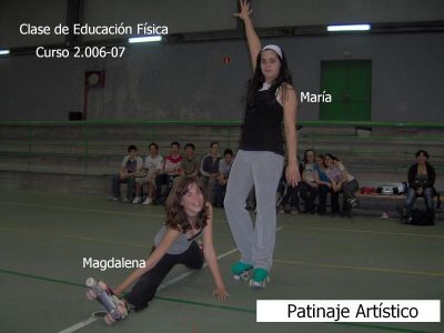 2.006-07 Patinaje Artístico.Clase de Ed.Física:Magdalena y María.
