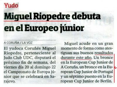 2.013 Miguel Ríopedre.Judo.Un 7º puesto y dos bronces europeos es el aval de nuestro antiguo alumno en su debut del Eupropeo Junior.La Voz
