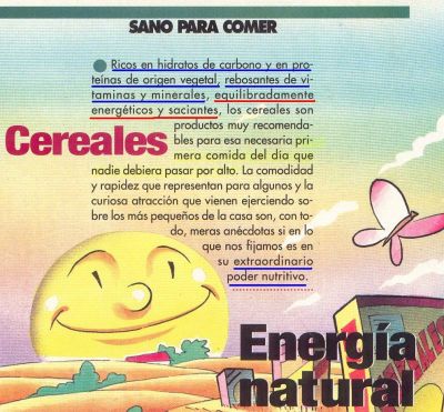 Cerelales.Un buen desayuno por su poder nutritivo.Ricos en hidratos, proteinas, vitaminas y minerales.1.993
