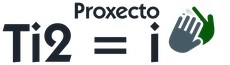 Proxecto Ti2=i