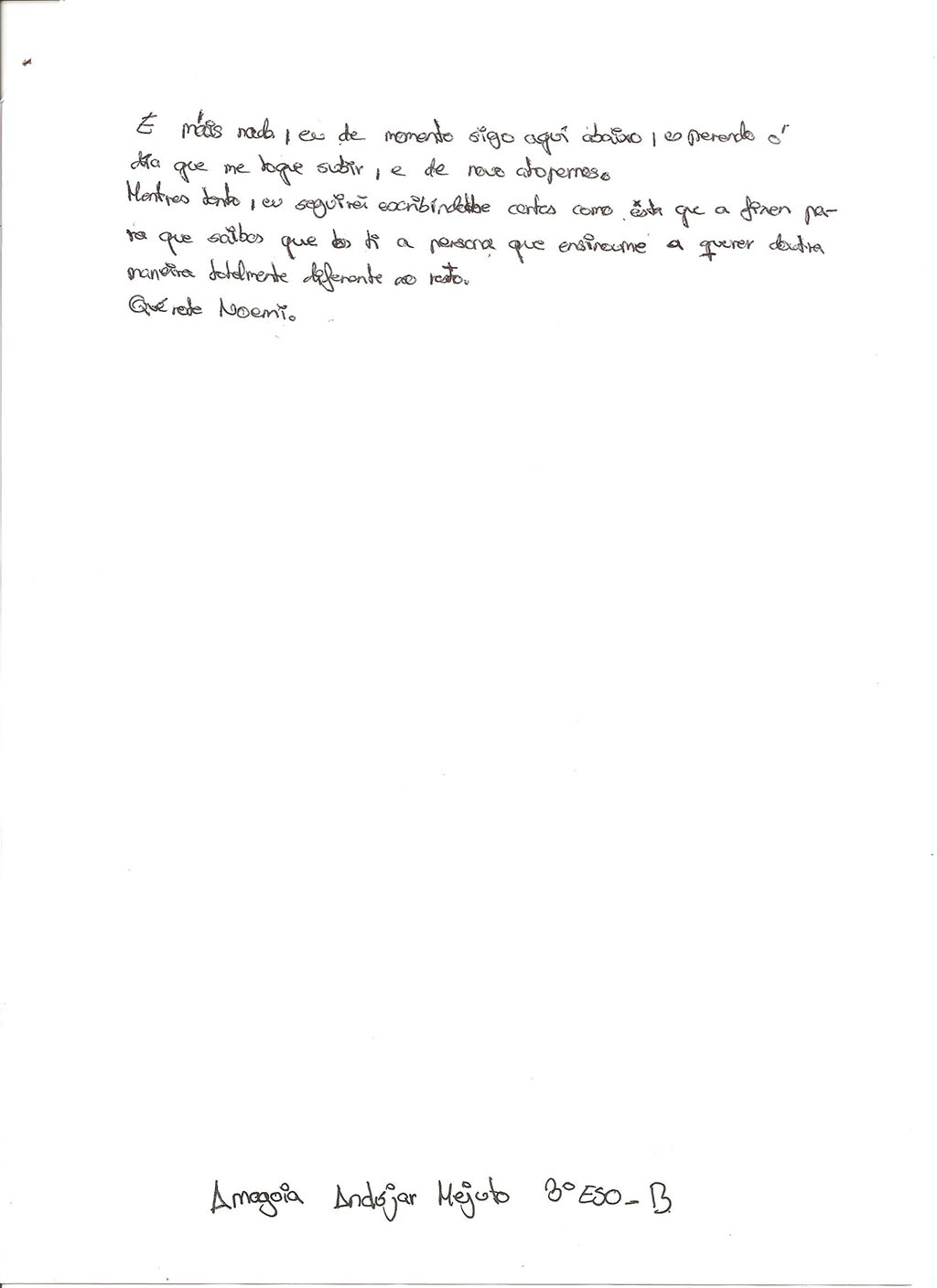 Carta gañadora en galego (continuación).Categoría: ESO.
Carta de Amagoia Andújar Mejuto de 3º de ESO.
