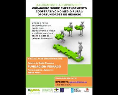 Actividade: OBRADOIRO SOBRE EMPRENDEMENTO COOPERATIVO NO MEDIO RURAL: OPORTUNIDADES DE NEGOCIO.
Actividade: OBRADOIRO SOBRE EMPRENDEMENTO COOPERATIVO NO MEDIO RURAL: OPORTUNIDADES DE NEGOCIO.
Palabras chave: actividade formativa