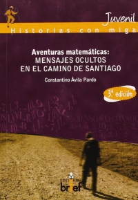 Portada de Aventuras matemáticas: mensajes ocultos en el camino de Santiago