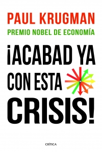 Portada de ¡Acabad ya con esta crisis!