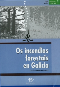 Portada de Os incendios forestais de Galicia. Unidade didáctica
