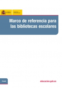 Portada de Marco de Referencia para las bibliotecas escolares