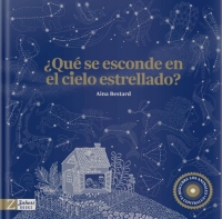 Portada de ¿Qué se esconde en el cielo estrellado?