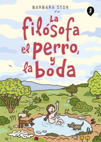 Portada de La filósofa, el perro y la boda