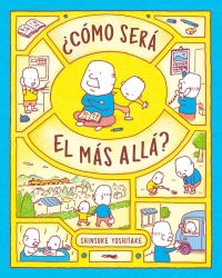 Portada de ¿Cómo será el más allá?