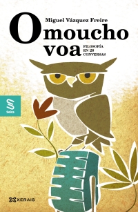 Portada de O moucho voa. Filosofía en 28 conversas