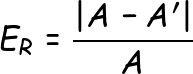 Fórmula del error relativo E = |A-A´|/A