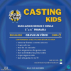 Casting Kids  e Casting Maiores para o programa  "Atrápame se podes"