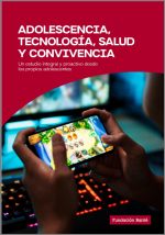 Adolescencia, tecnología, salud y convivencia 