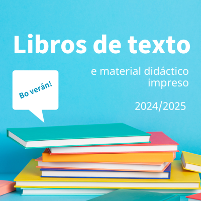 Relación de libros de texto e material didáctico impreso para o curso 2024/2025
