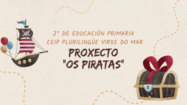 PROXECTO "OS PIRATAS" - 2º DE PRIMARIA