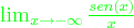  \textcolor{green}{\lim_{x\rightarrow -\infty}\frac{sen(x)}{x}} 