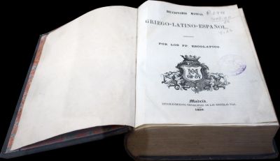 Diccionario Manual Griego - Latino - Español
Escolapios
Establecimiento tipográfico de las Escuelas Pías
Madrid. 1859
