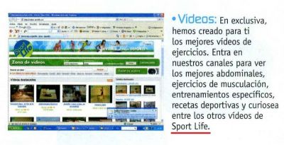 Sport Life. Te ofrece multitud de VÍDEOS de todo tipo:deportes, condición física,recetas deportivas...etc.2.011
