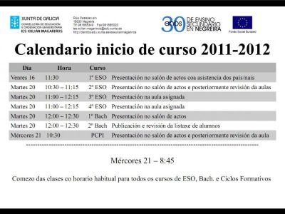 Calendario inicio de curso
Calendario inicio de curso 2011-12
Palabras chave: actividade cultural