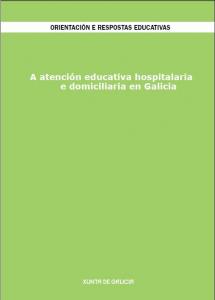 A atención educativa hospitalaria e domiciliaria en Galicia