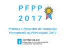 Resolución provisional dos premios a Proxectos de Formación Permanente do Profesorado 2017