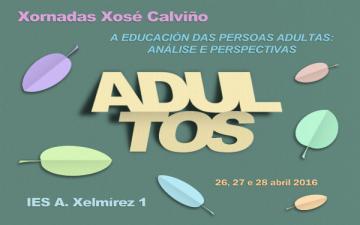 S1502041 Xornadas Xosé Calviño: A educación das persoas adultas, análise e perspectivas
