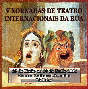  As V Xornadas de Teatro Internacional da Rúa ofrecen unha nova sesión co apoio 