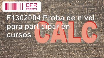 Proba de nivel para participar en cursos CALC