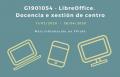 G1901054 - LibreOffice. Docencia e xestión de centro